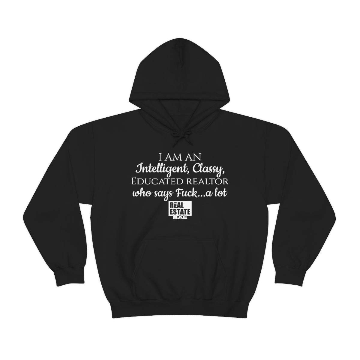 F*ck Hooded Sweatshirt- Real Estate Bae™